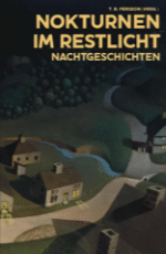 Nokturnen im Restlicht